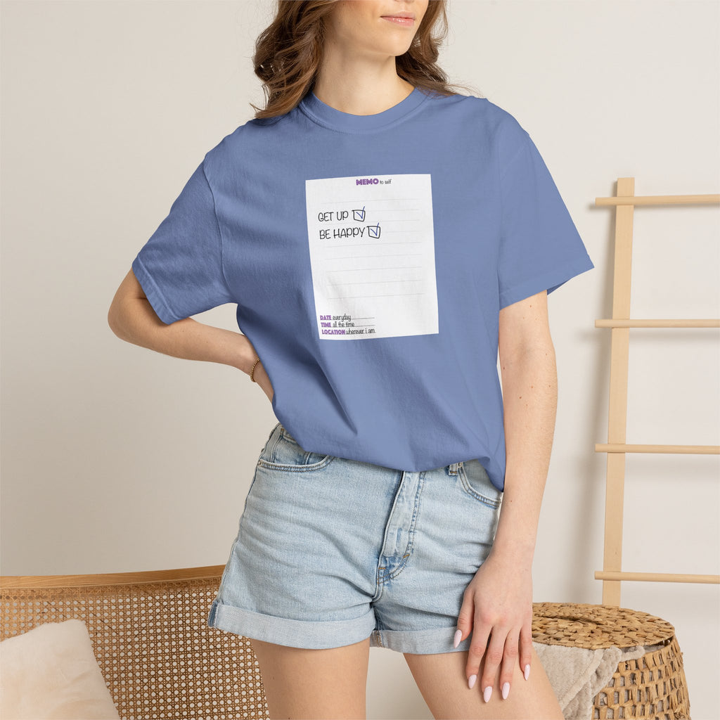 Get Up & Be Happy T-Shirt — Minimal Positive Message Tee