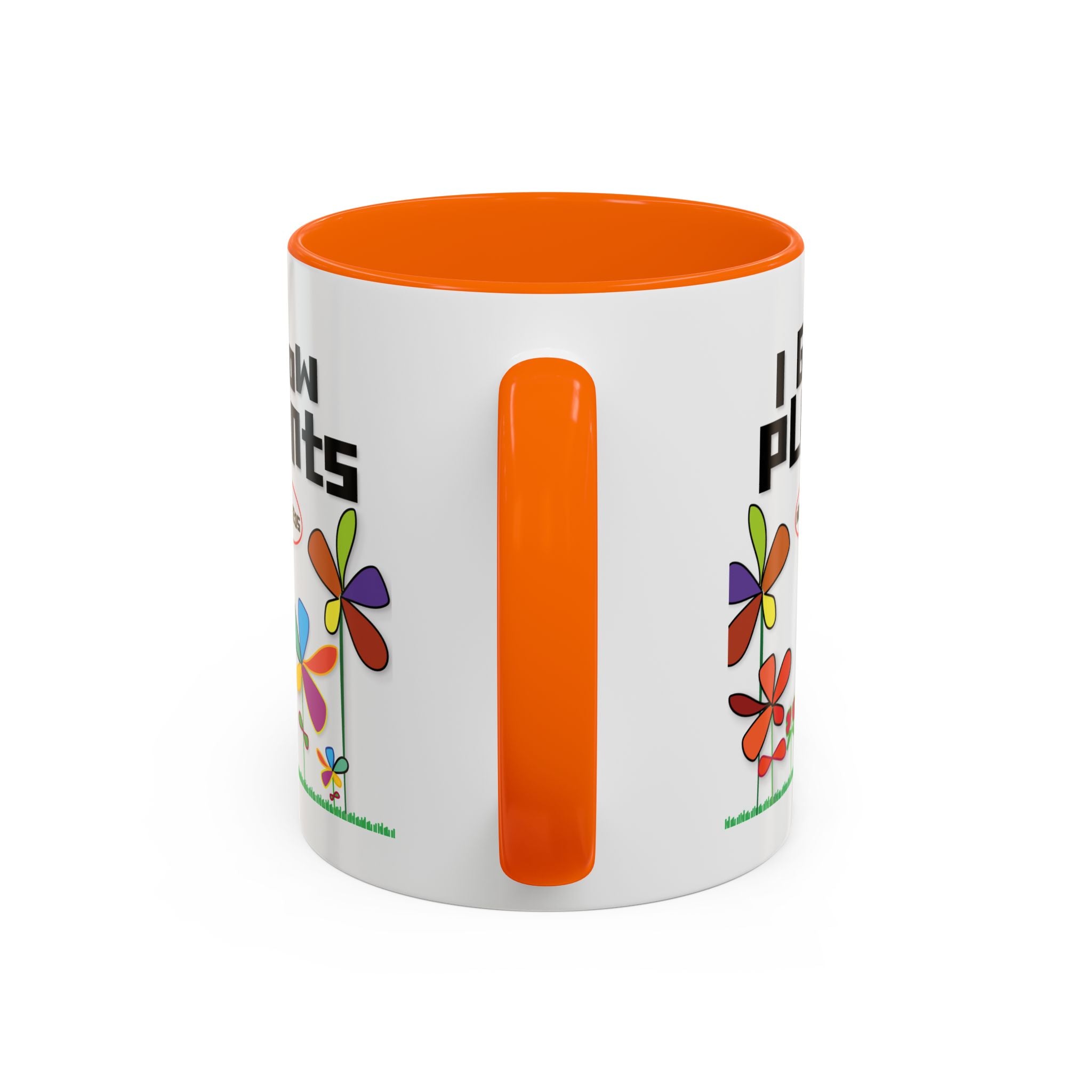 I Grow Plants Not Weeds Coffee Mug — Colorful Floral Accent Tea Cup (11/15oz)