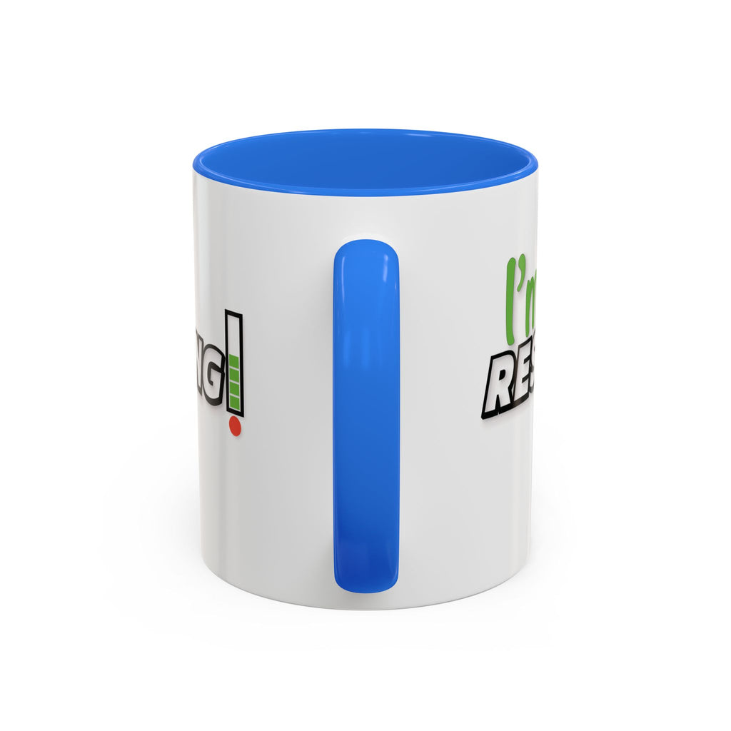 I'm Resting Mug — Funny Recharge Battery Coffee Cup (11oz & 15oz)