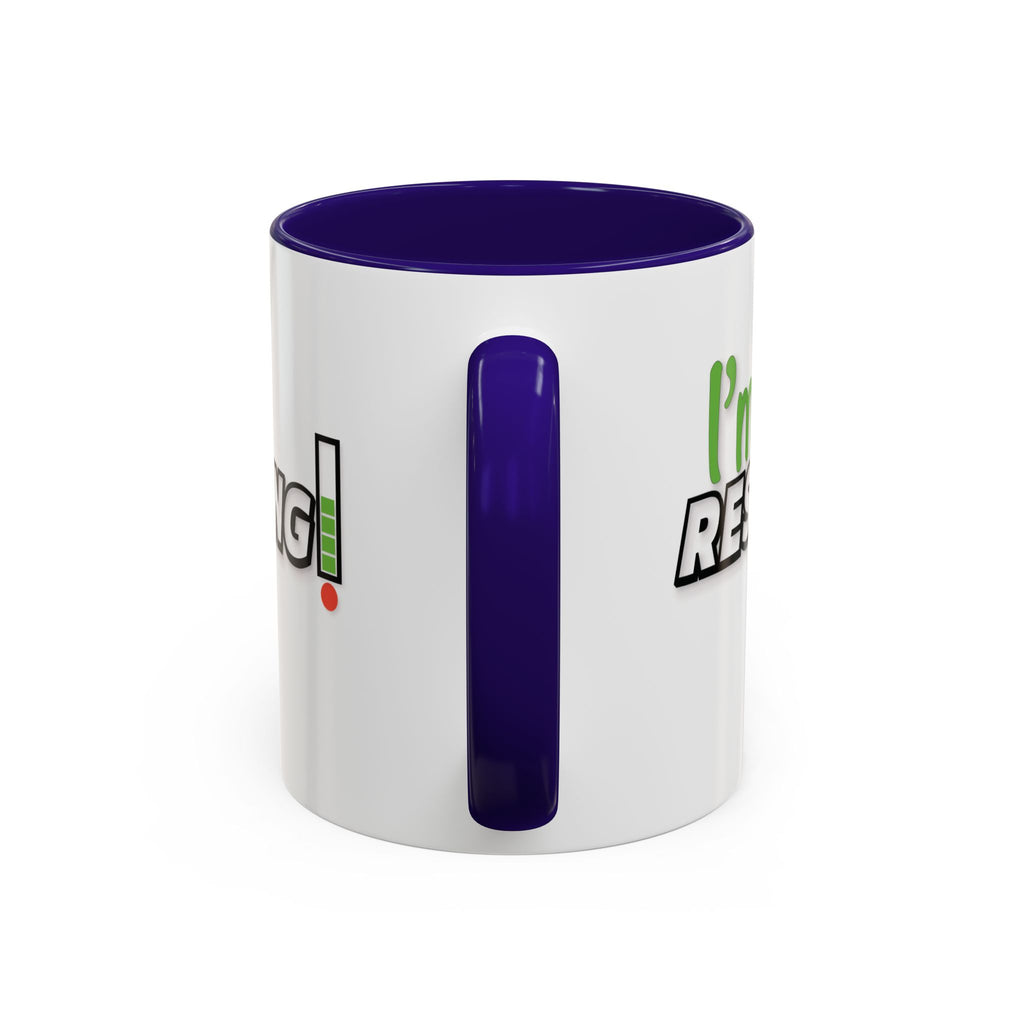 I'm Resting Mug — Funny Recharge Battery Coffee Cup (11oz & 15oz)