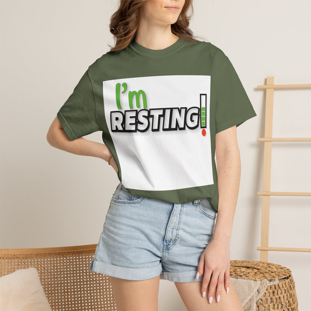 I'm Resting T-Shirt — Funny Relaxation Graphic Tee