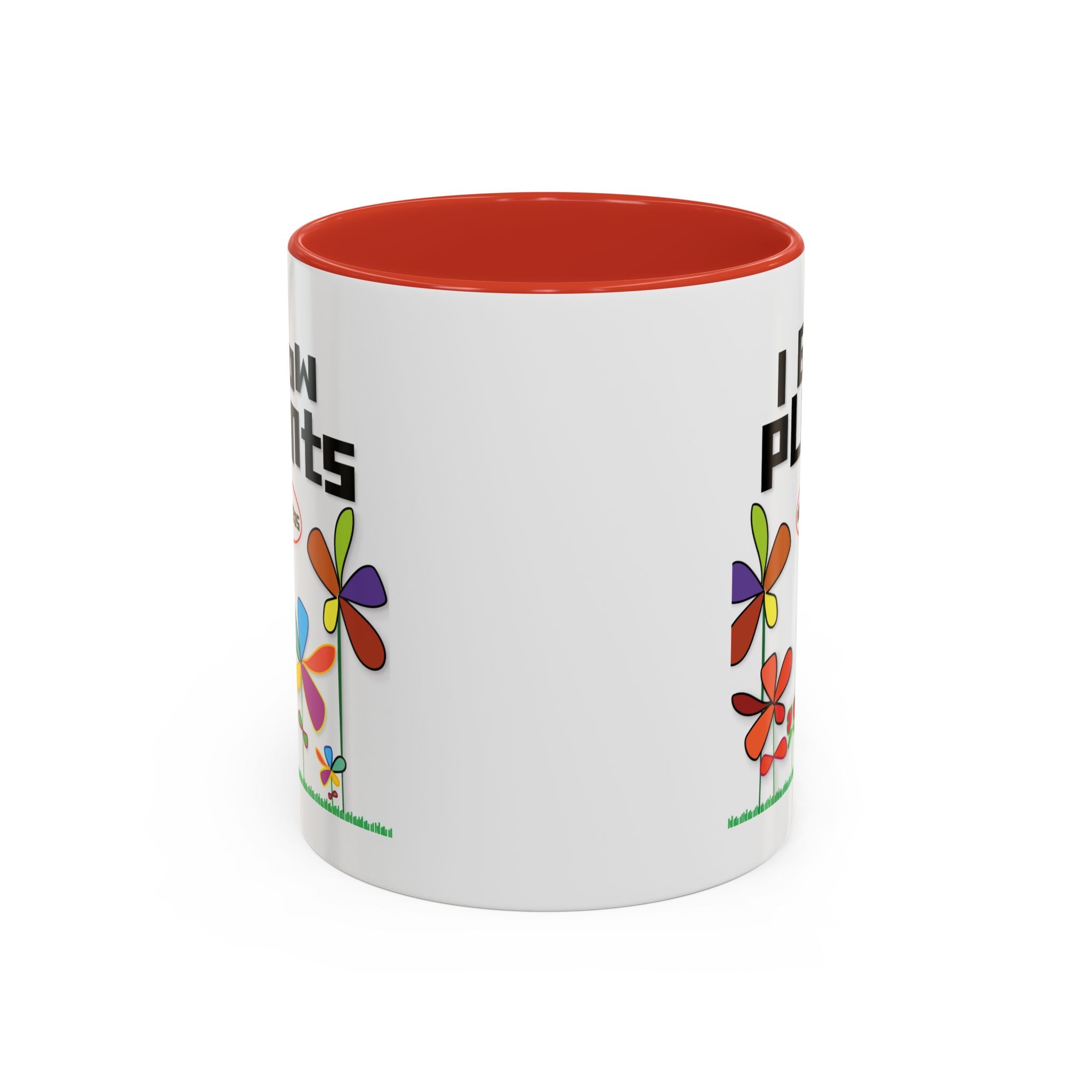 I Grow Plants Not Weeds Coffee Mug — Colorful Floral Accent Tea Cup (11/15oz)