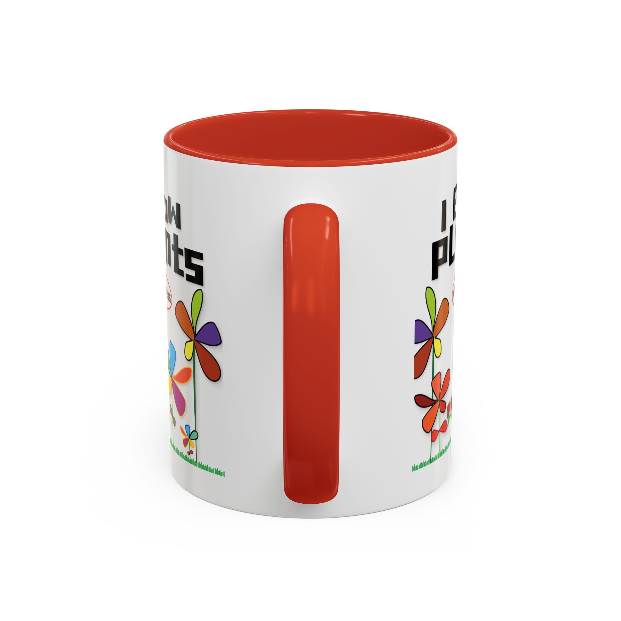 I Grow Plants Not Weeds Coffee Mug — Colorful Floral Accent Tea Cup (11/15oz)