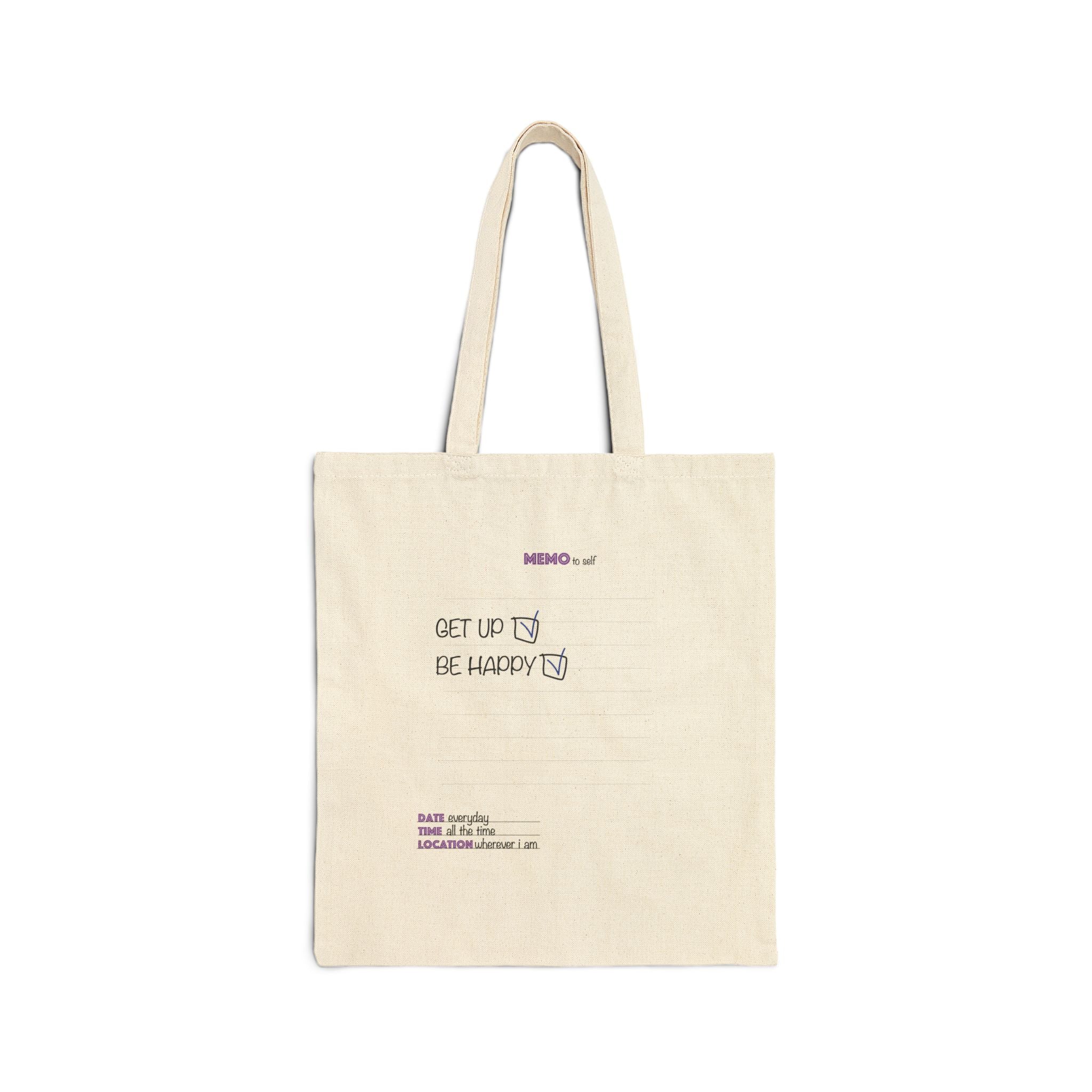 Get Up Be Happy Cotton Canvas Tote Bag – Minimal Inspirational Grocery & Everyday Shopper