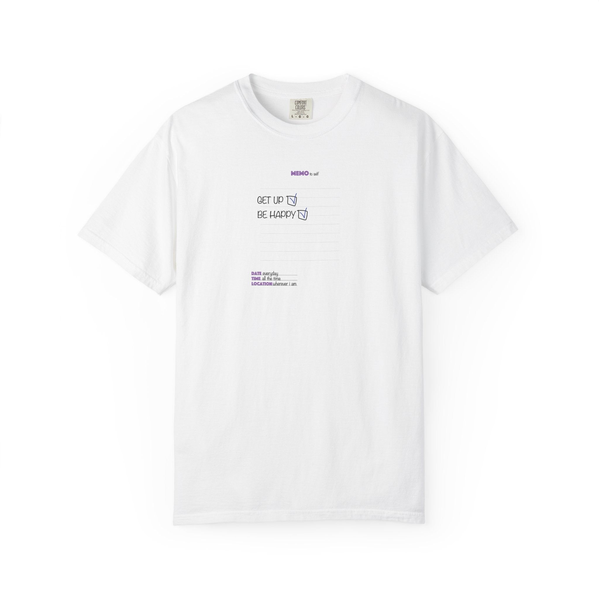 Get Up & Be Happy T-Shirt — Minimal Positive Message Tee