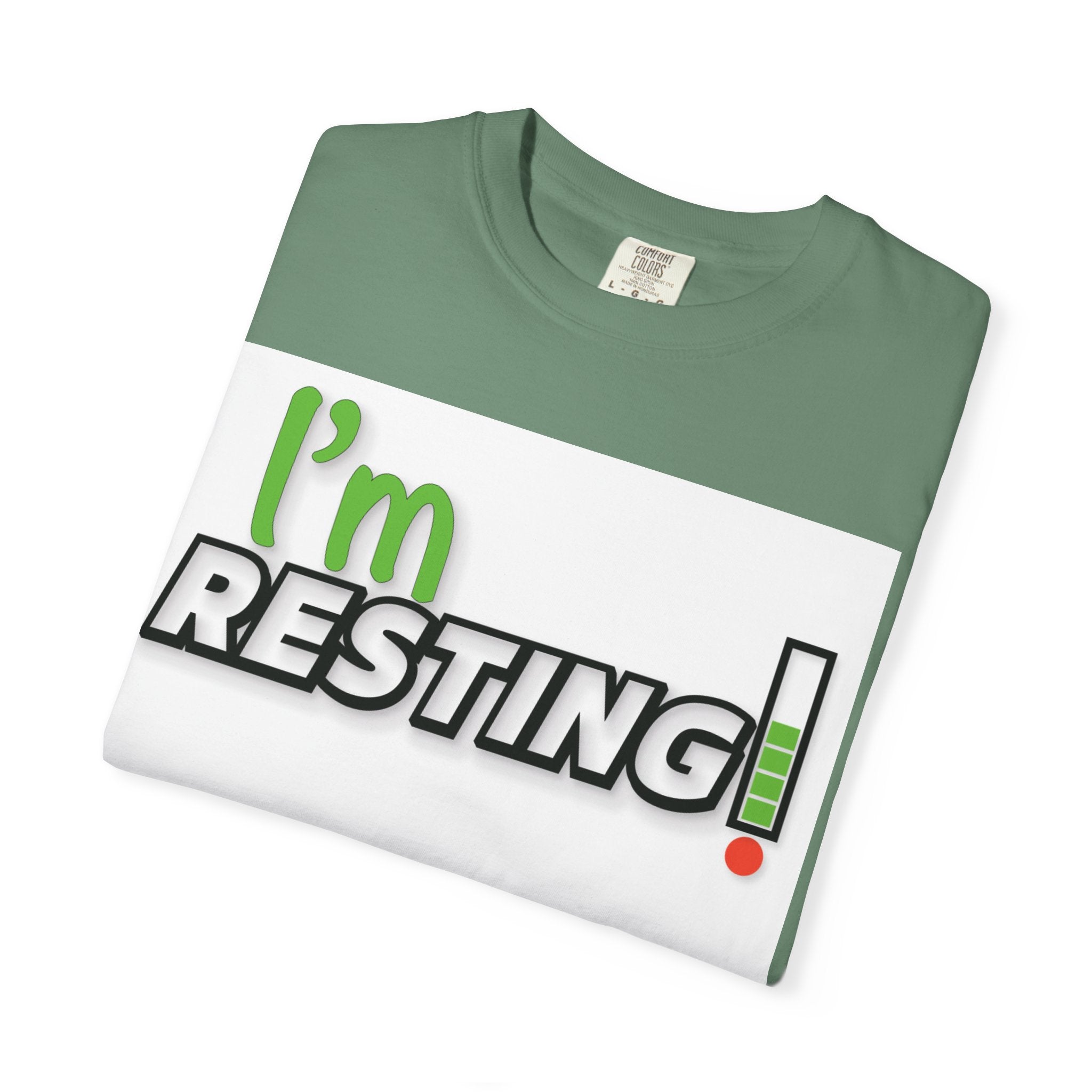 I'm Resting T-Shirt — Funny Relaxation Graphic Tee