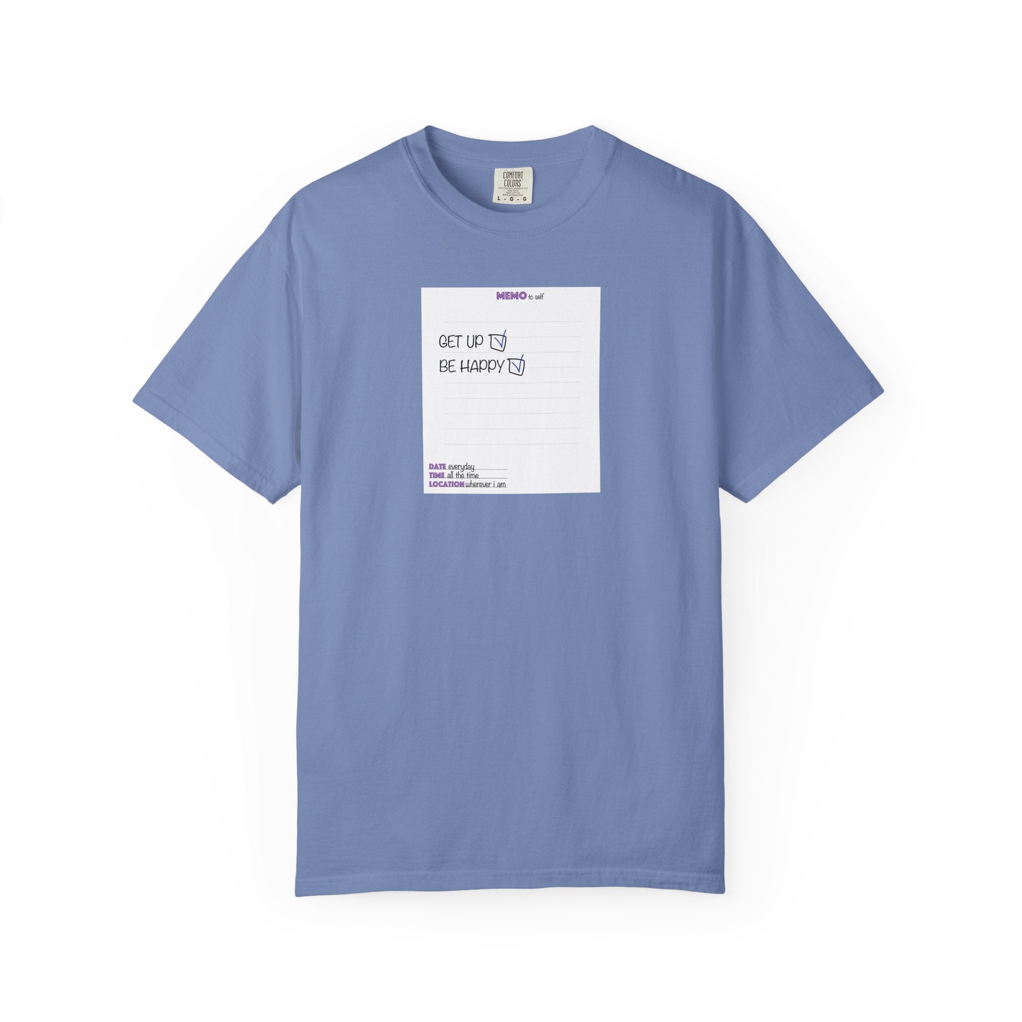 Get Up & Be Happy T-Shirt — Minimal Positive Message Tee