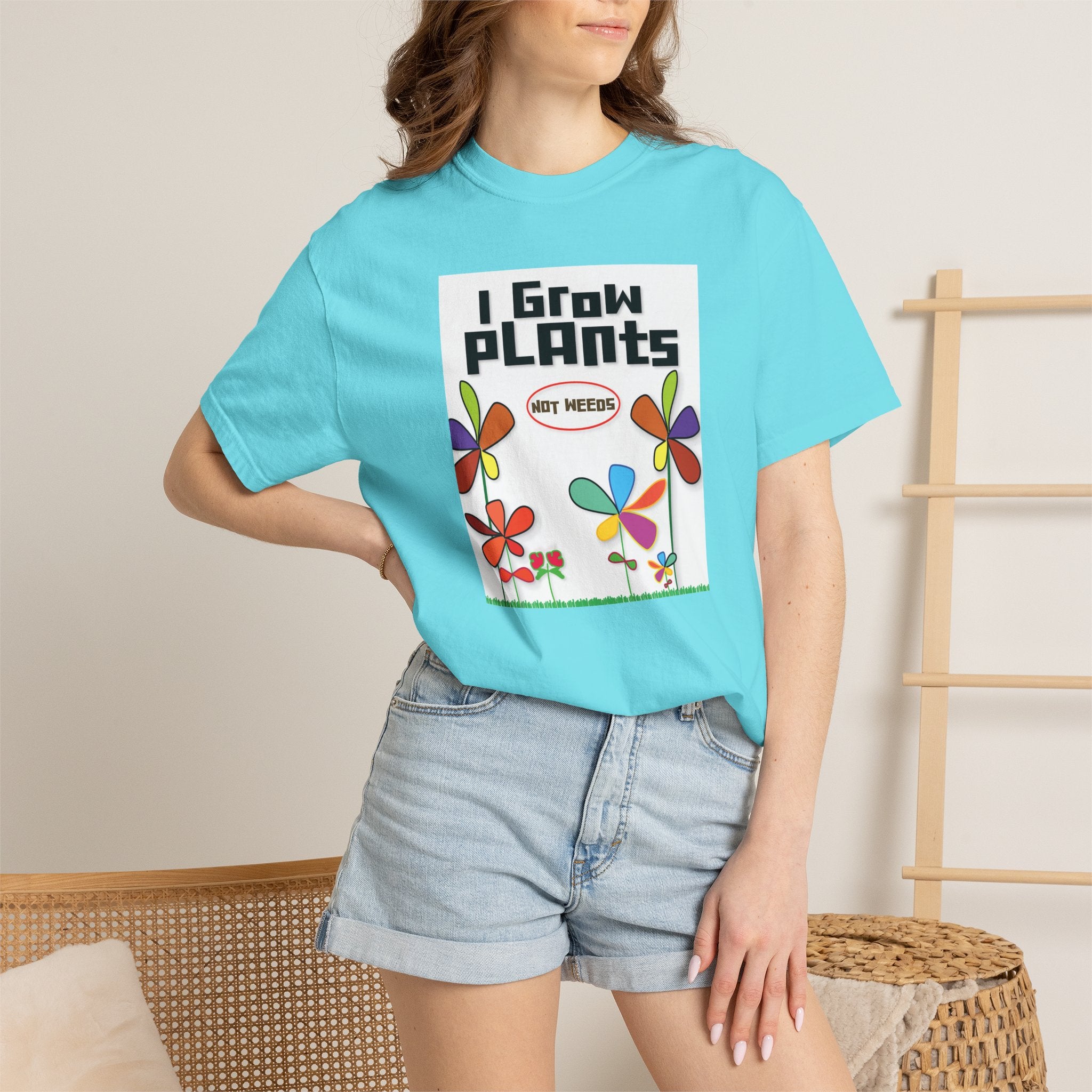 Grow Plants T-Shirt — I Grow Plants (Not Weeds) Graphic Tee