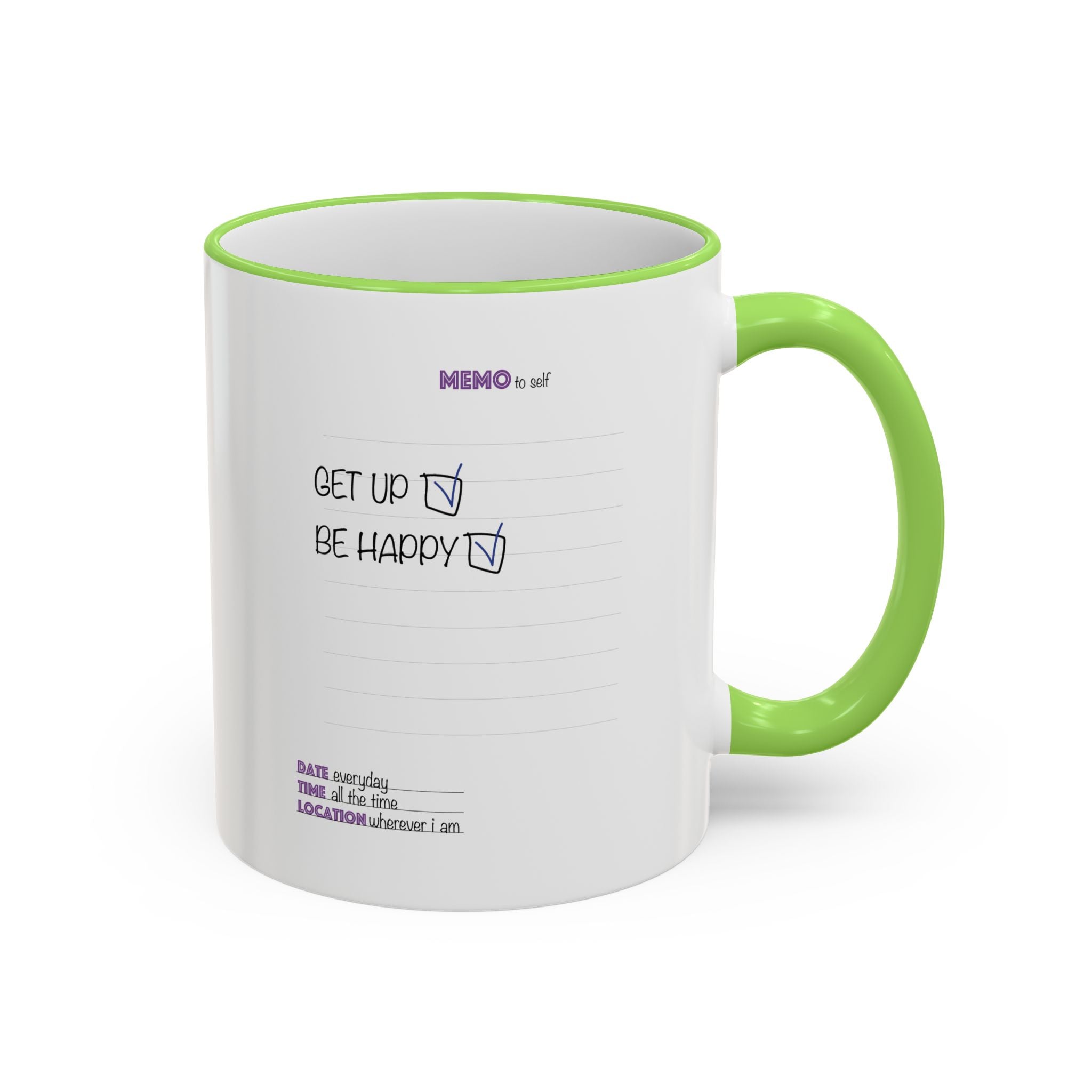 Motivational Quote Accent Rim Mug — 'Get Up. Be Happy.' Ceramic Coffee Cup (11oz/15oz)