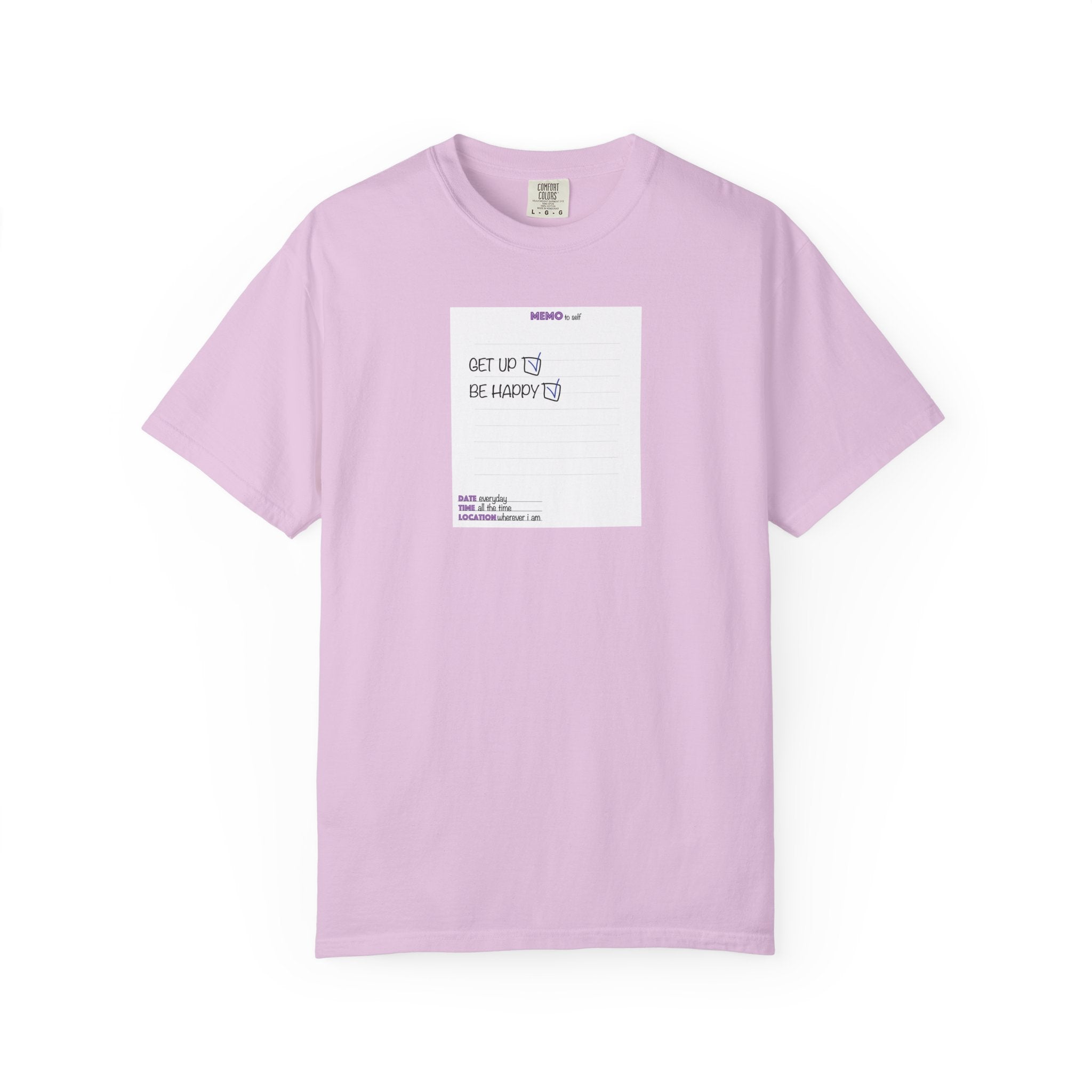 Get Up & Be Happy T-Shirt — Minimal Positive Message Tee