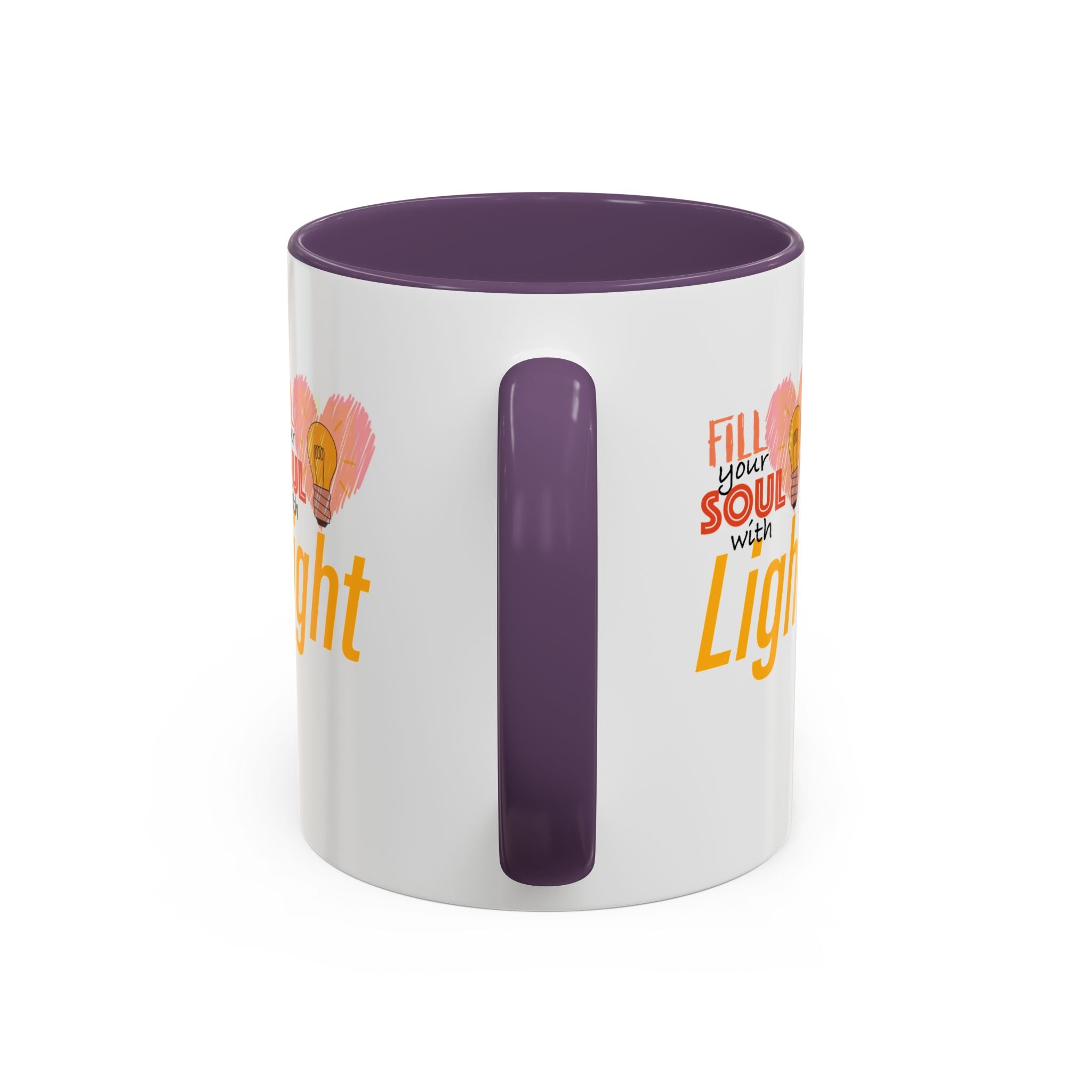 Fill Your Soul With Light Mug — Inspirational Coffee Cup (11/15oz)