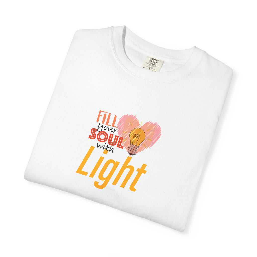 T-Shirt — "Fill Your Soul with Light" Heart & Lightbulb Inspirational Tee