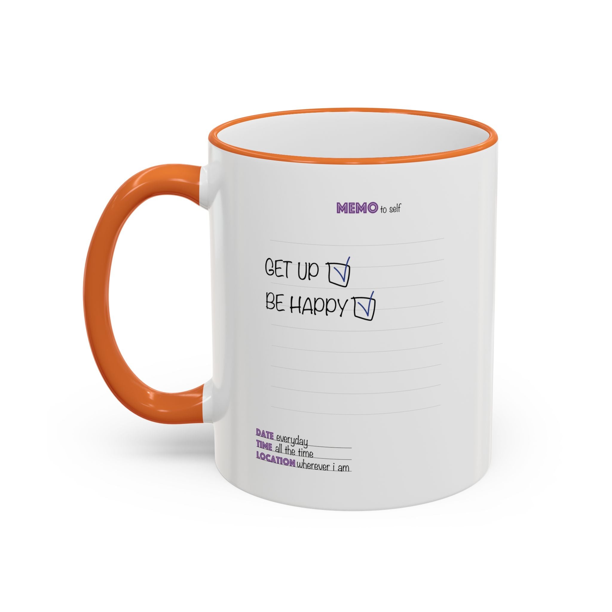 Motivational Quote Accent Rim Mug — 'Get Up. Be Happy.' Ceramic Coffee Cup (11oz/15oz)