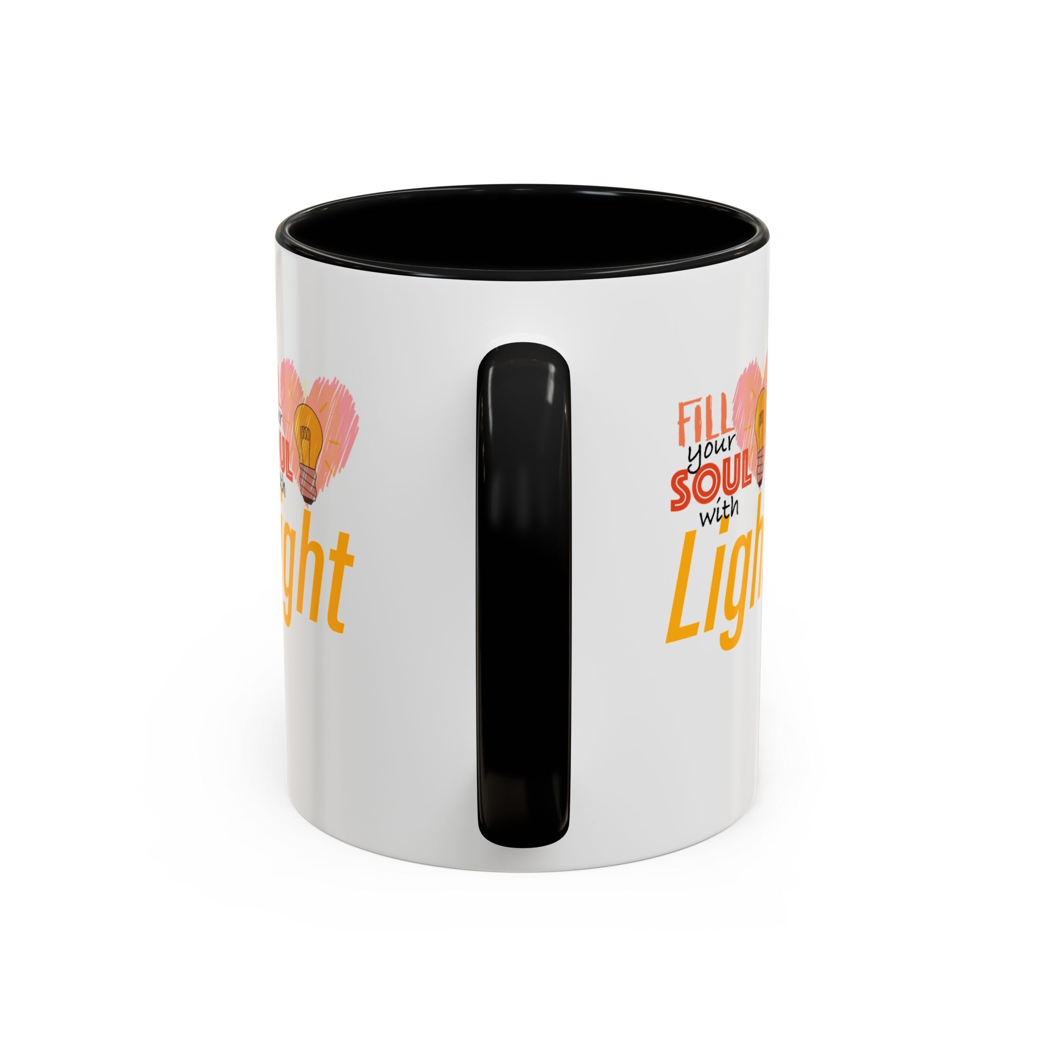 Fill Your Soul With Light Mug — Inspirational Coffee Cup (11/15oz)