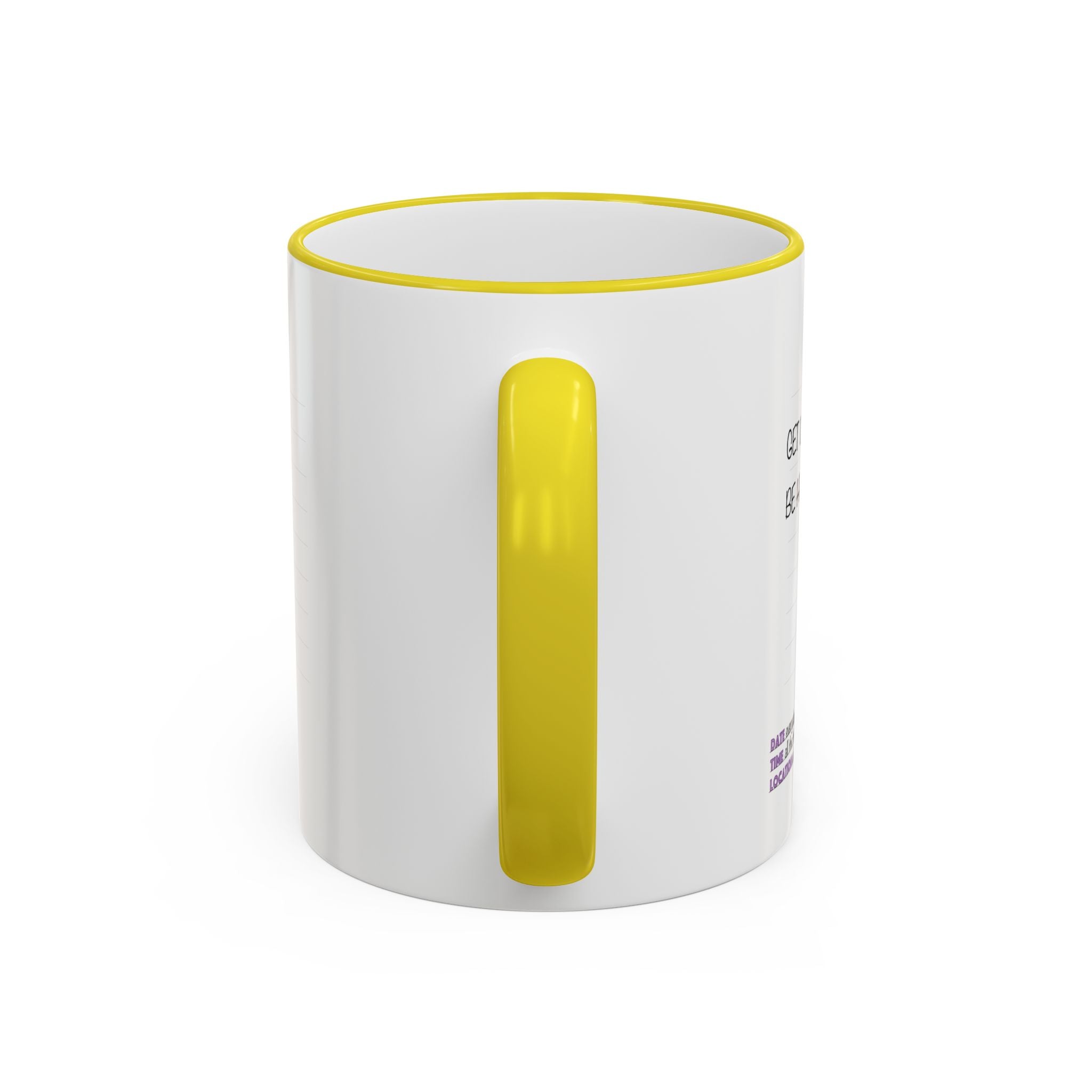 Motivational Quote Accent Rim Mug — 'Get Up. Be Happy.' Ceramic Coffee Cup (11oz/15oz)