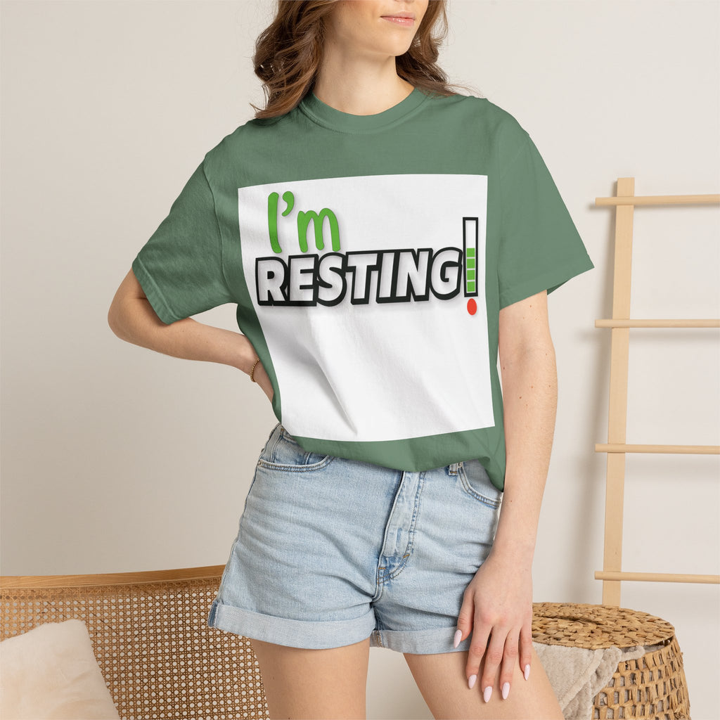 I'm Resting T-Shirt — Funny Relaxation Graphic Tee