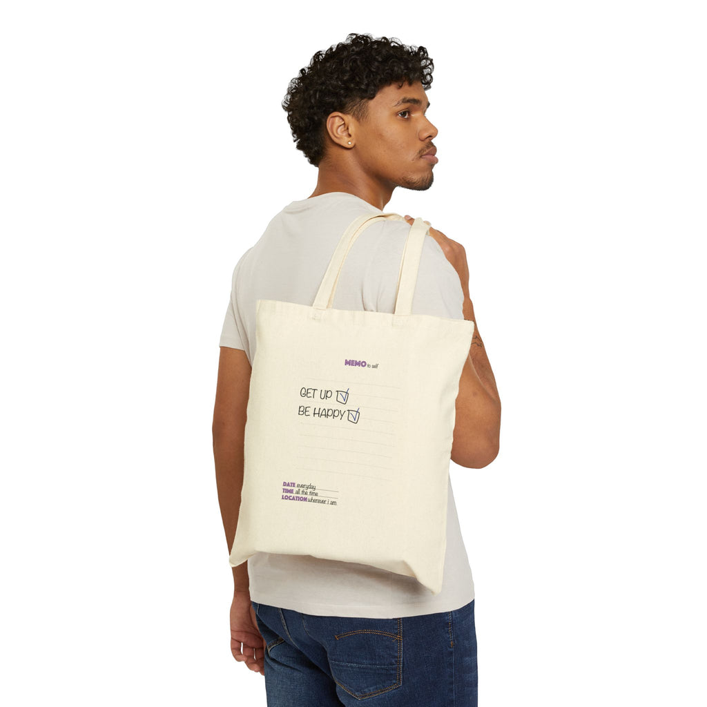 Get Up Be Happy Cotton Canvas Tote Bag – Minimal Inspirational Grocery & Everyday Shopper