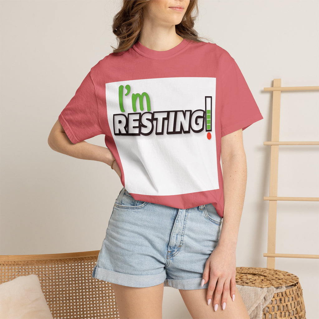 I'm Resting T-Shirt — Funny Relaxation Graphic Tee