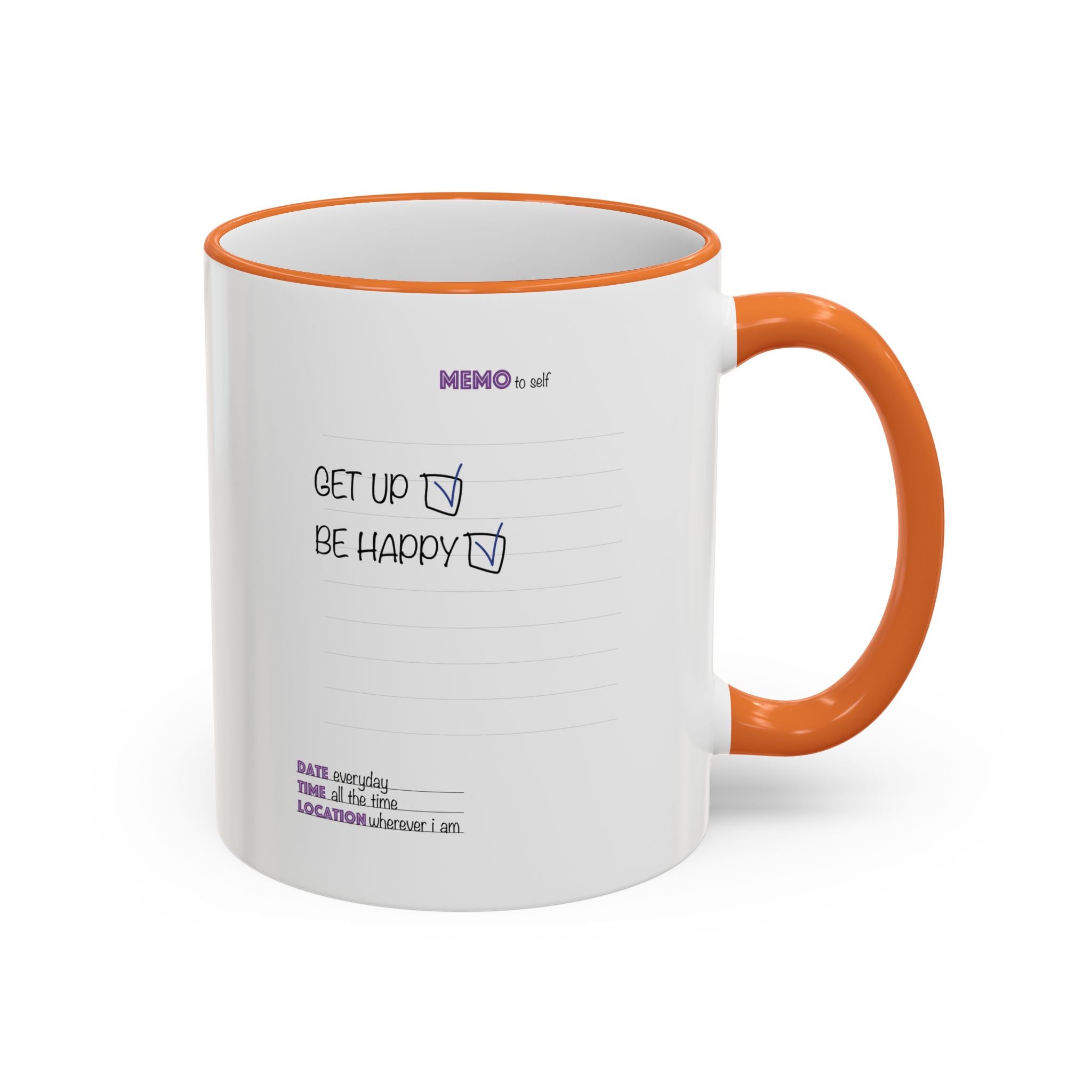 Motivational Quote Accent Rim Mug — 'Get Up. Be Happy.' Ceramic Coffee Cup (11oz/15oz)